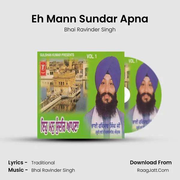 Eh Mann Sundar Apna MP3 Song by Bhai Ravinder Singh Cover