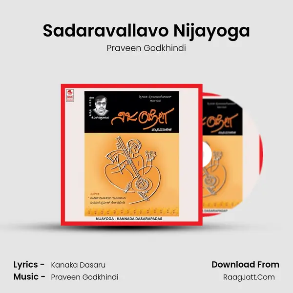 Sadaravallavo Nijayoga MP3 Song by Praveen Godkhindi Cover