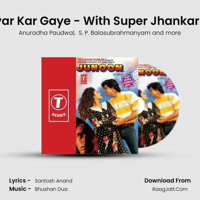Jo Pyar Kar Gaye - With Super Jhankar Beat MP3 Song by Anuradha Paudwal Cover