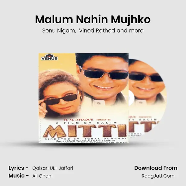 Malum Nahin Mujhko MP3 Song by Sonu Nigam Cover