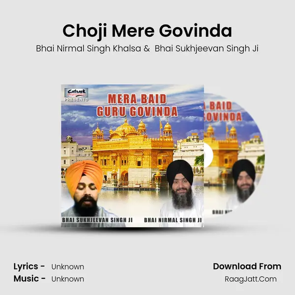 Choji Mere Govinda MP3 Song by Bhai Nirmal Singh Khalsa Cover