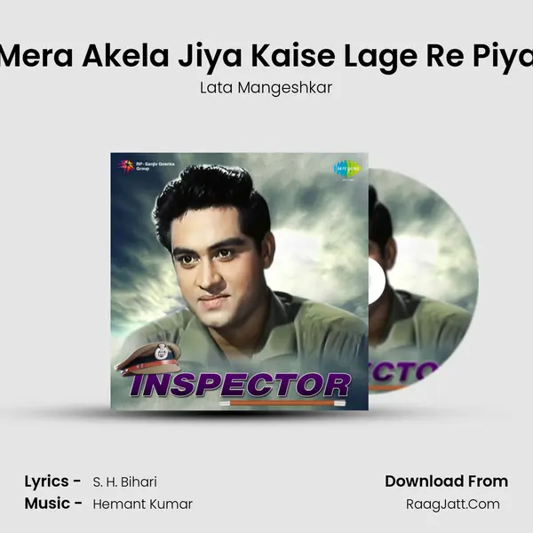 Mera Akela Jiya Kaise Lage Re Piya MP3 Song by Lata Mangeshkar Cover