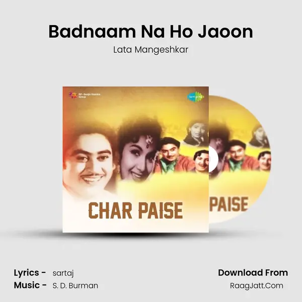 Badnaam Na Ho Jaoon mp3 song