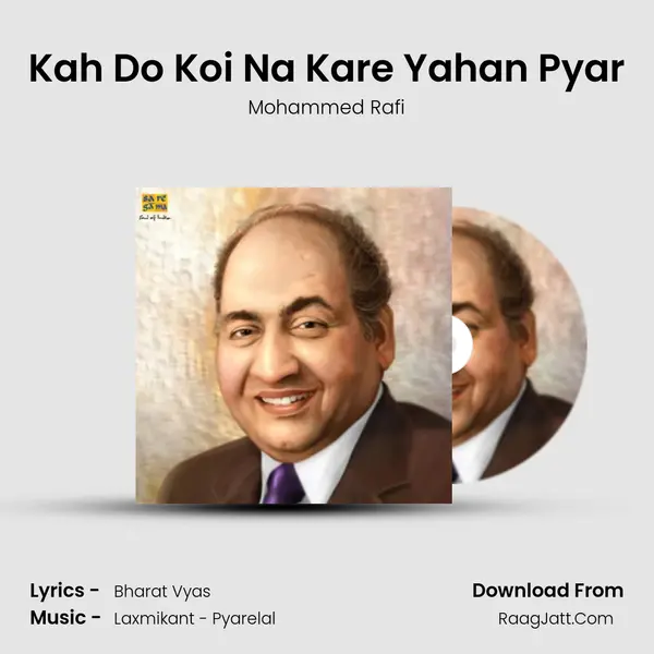 Kah Do Koi Na Kare Yahan Pyar MP3 Song by Mohammed Rafi Cover