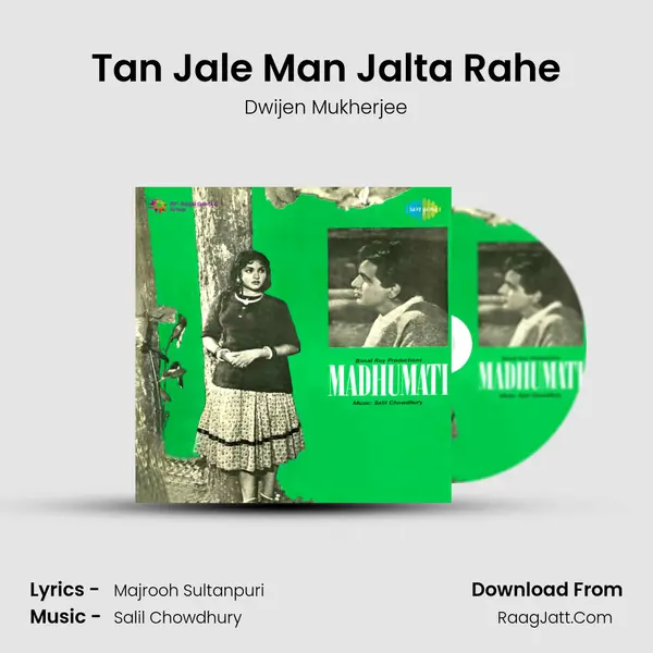 Tan Jale Man Jalta Rahe MP3 Song by Dwijen Mukherjee Cover