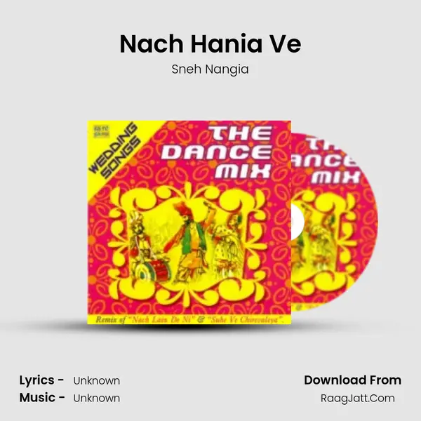 Nach Hania Ve MP3 Song by Sneh Nangia Cover
