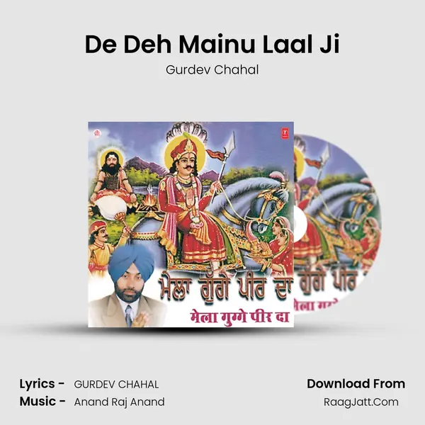 De Deh Mainu Laal Ji MP3 Song by Gurdev Chahal Cover