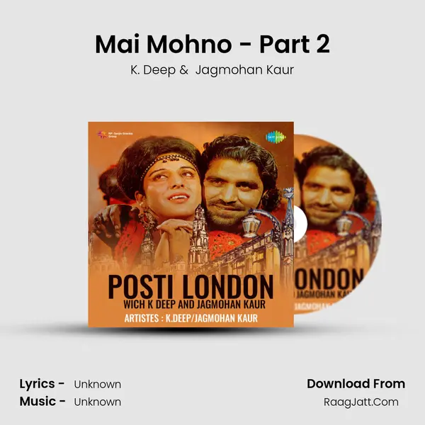 Posti London Wich K Deep And Jagmohan Kaur - 
