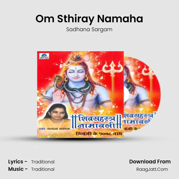 Om Sthiray Namaha MP3 Song by Sadhana Sargam Cover