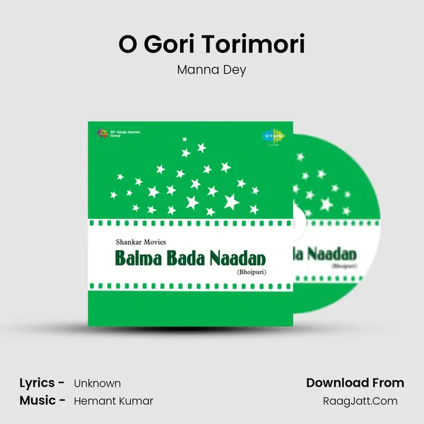 O Gori Torimori MP3 Song by Manna Dey Cover