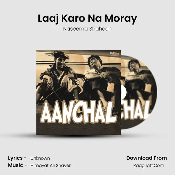 Laaj Karo Na Moray mp3 song