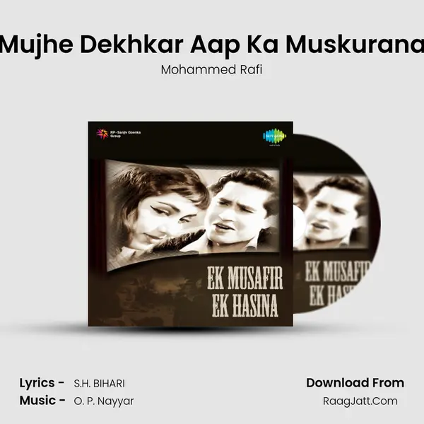 Mujhe Dekhkar Aap Ka Muskurana MP3 Song by Mohammed Rafi Cover