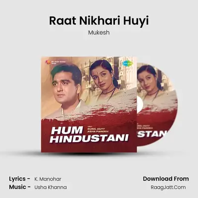 Raat Nikhari Huyi MP3 Song by Mukesh Cover