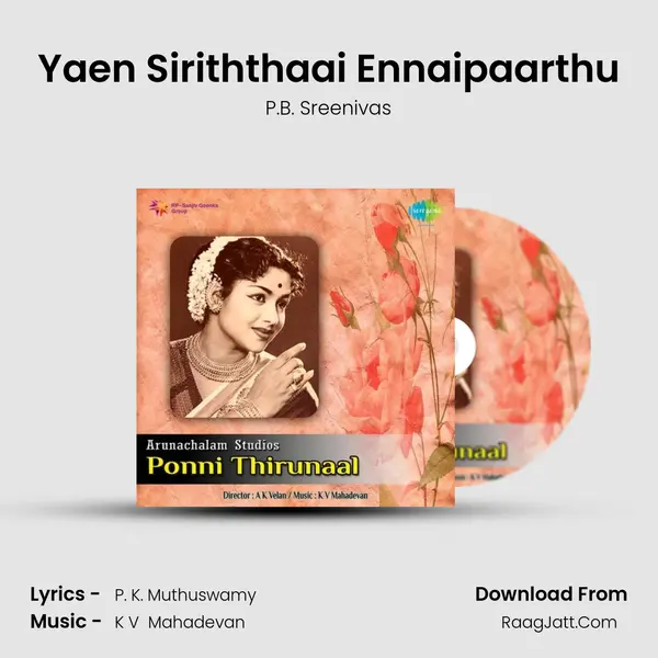 Yaen Siriththaai Ennaipaarthu MP3 Song by P.B. Sreenivas Cover