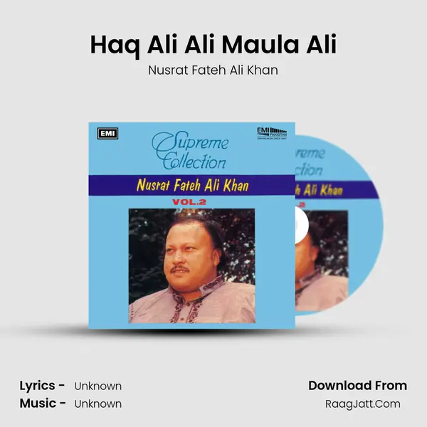 Haq Ali Ali Maula Ali MP3 Song by Nusrat Fateh Ali Khan Cover