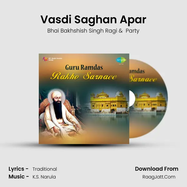Vasdi Saghan Apar MP3 Song by Bhai Bakhshish Singh Ragi Cover