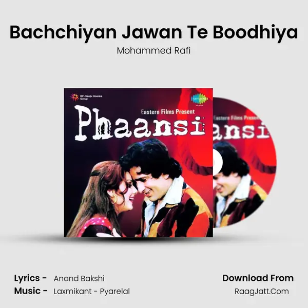 Bachchiyan Jawan Te Boodhiya MP3 Song by Mohammed Rafi Cover