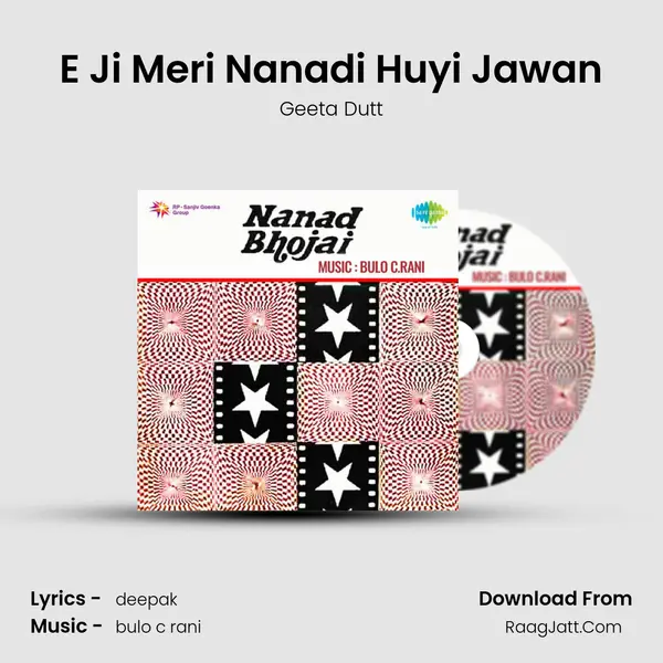 E Ji Meri Nanadi Huyi Jawan MP3 Song by Geeta Dutt Cover