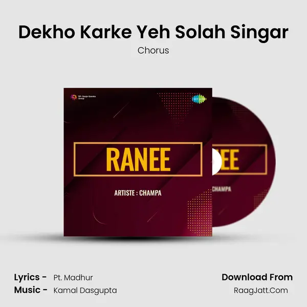 Dekho Karke Yeh Solah Singar MP3 Song by Chorus Cover