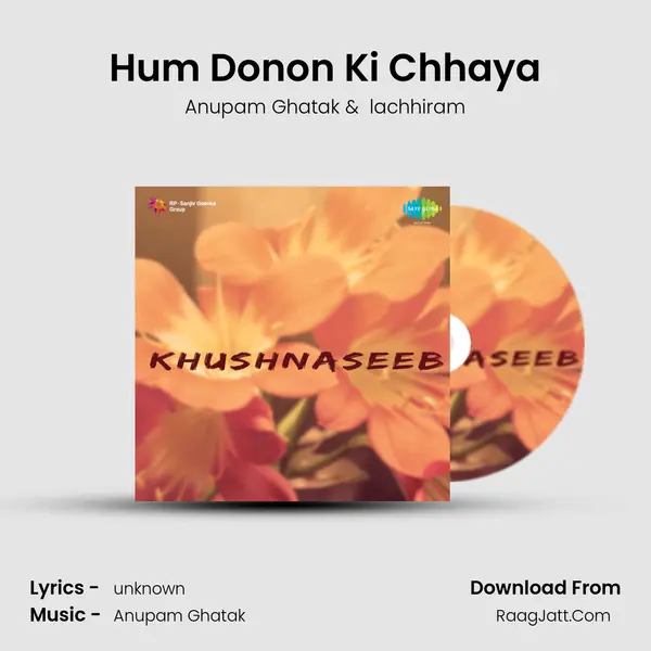 Hum Donon Ki Chhaya MP3 Song by Anupam Ghatak Cover
