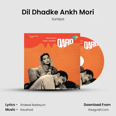 Dil Dhadke Ankh Mori MP3 Song by Suraiya Cover