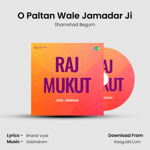 O Paltan Wale Jamadar Ji MP3 Song by Shamshad Begum Cover