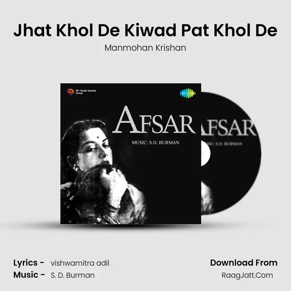 Jhat Khol De Kiwad Pat Khol De mp3 song