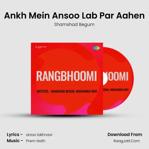 Ankh Mein Ansoo Lab Par Aahen MP3 Song by Shamshad Begum Cover