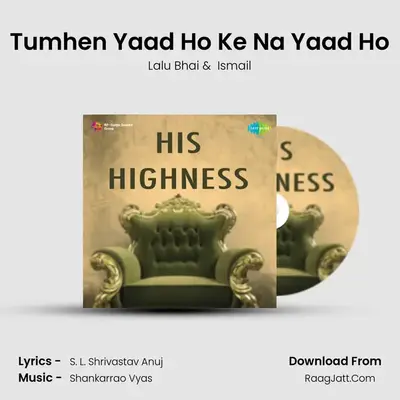 Tumhen Yaad Ho Ke Na Yaad Ho MP3 Song by Lalu Bhai Cover