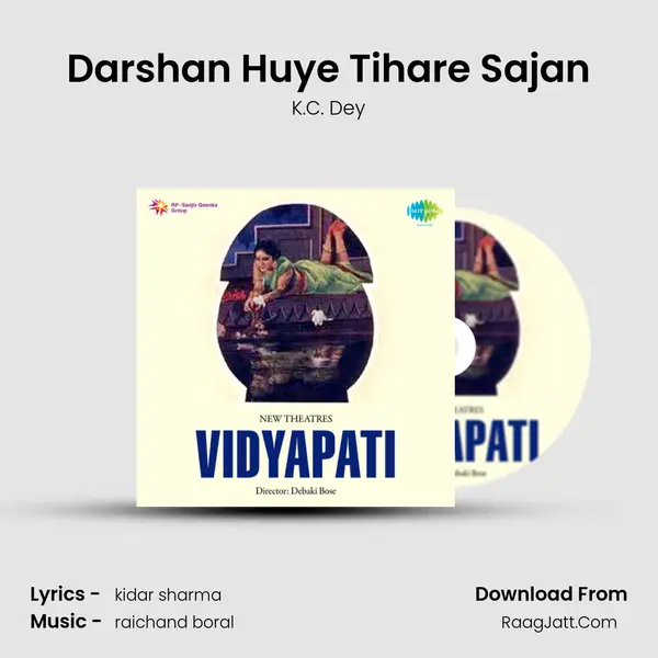 Darshan Huye Tihare Sajan MP3 Song by K.C. Dey Cover
