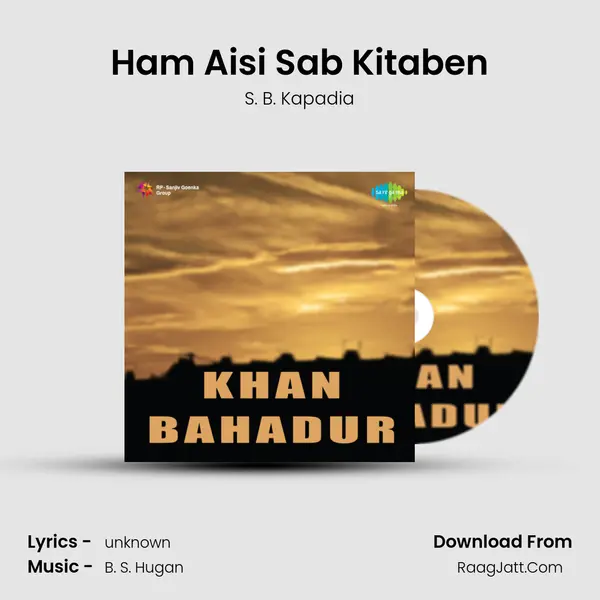 Ham Aisi Sab Kitaben MP3 Song by S. B. Kapadia Cover