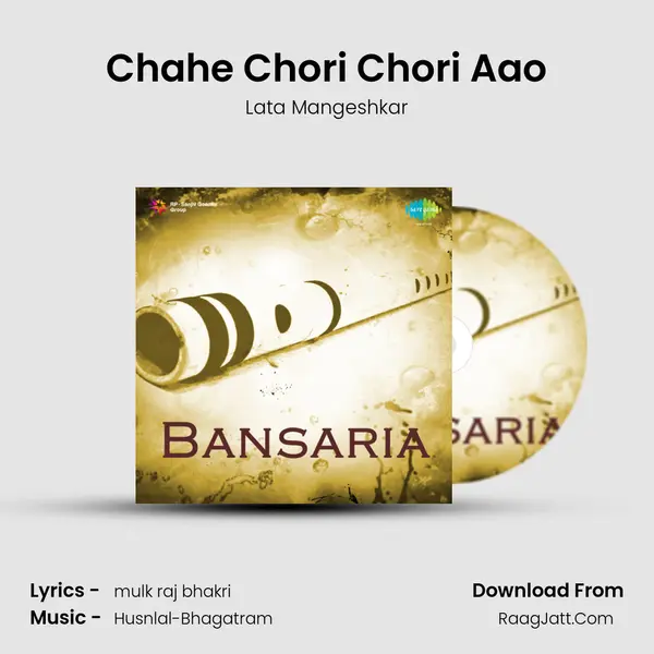 Chahe Chori Chori Aao MP3 Song by Lata Mangeshkar Cover