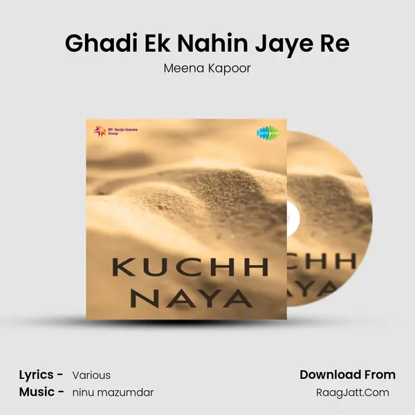 Ghadi Ek Nahin Jaye Re MP3 Song by Meena Kapoor Cover