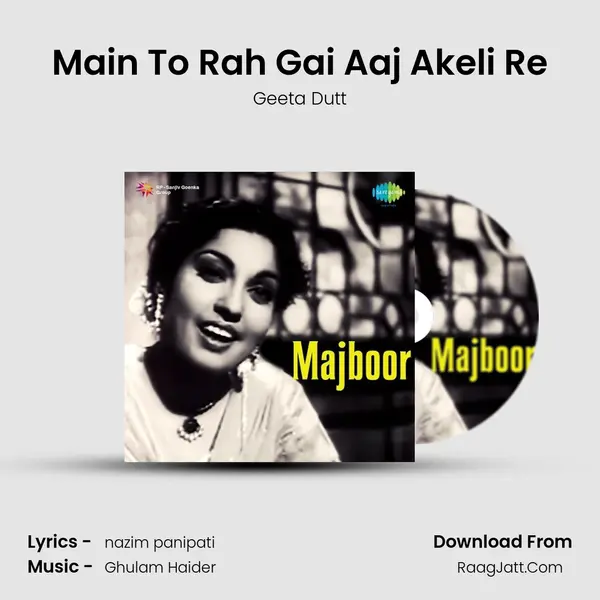Main To Rah Gai Aaj Akeli Re MP3 Song by Geeta Dutt Cover