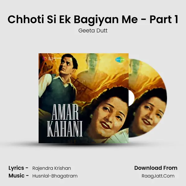 Chhoti Si Ek Bagiyan Me - Part 1 MP3 Song by Geeta Dutt Cover