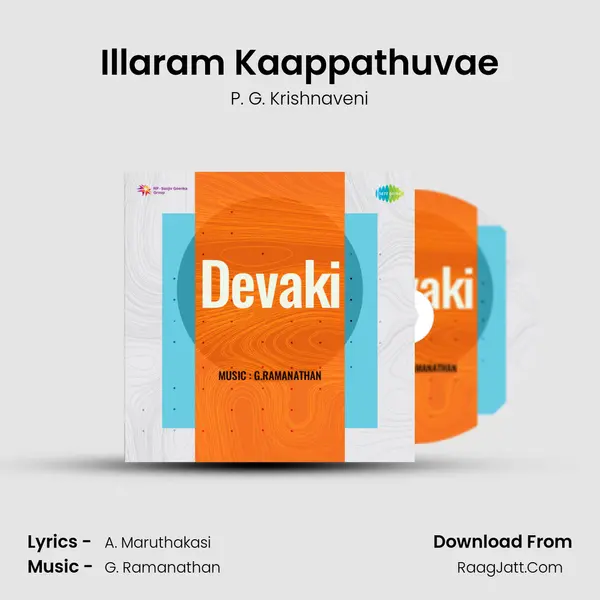 Illaram Kaappathuvae MP3 Song by P. G. Krishnaveni Cover