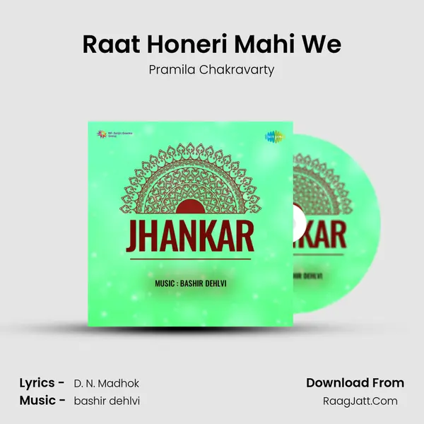 Raat Honeri Mahi We MP3 Song by Pramila Chakravarty Cover
