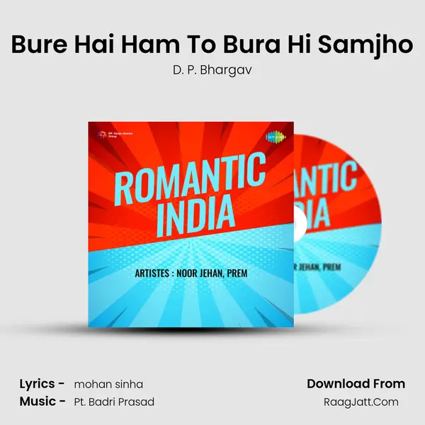 Bure Hai Ham To Bura Hi Samjho MP3 Song by D. P. Bhargav Cover