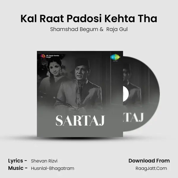 Kal Raat Padosi Kehta Tha mp3 song