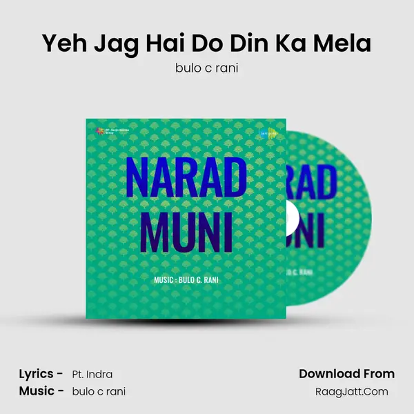 Yeh Jag Hai Do Din Ka Mela MP3 Song by bulo c rani Cover