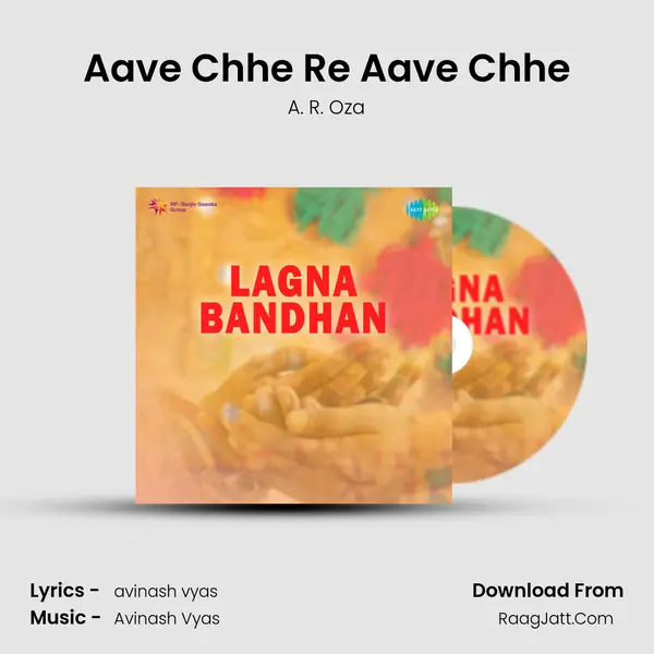 Aave Chhe Re Aave Chhe MP3 Song by A. R. Oza Cover
