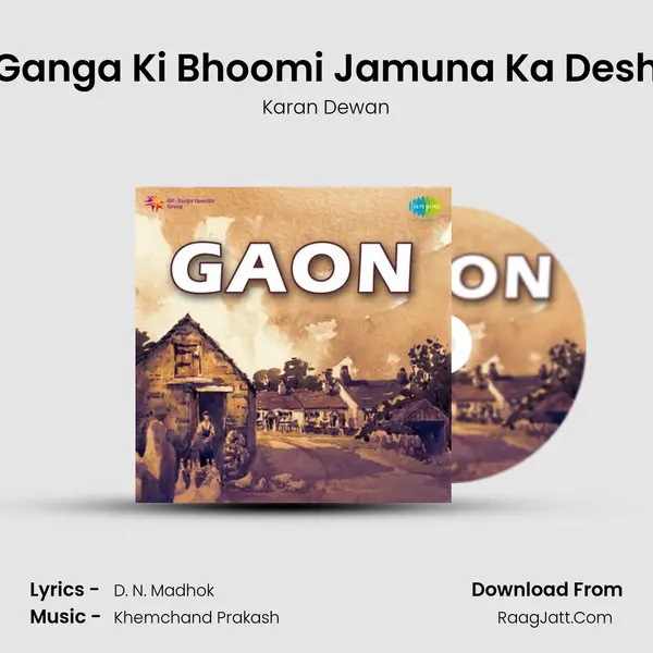 Ganga Ki Bhoomi Jamuna Ka Desh MP3 Song by Karan Dewan Cover