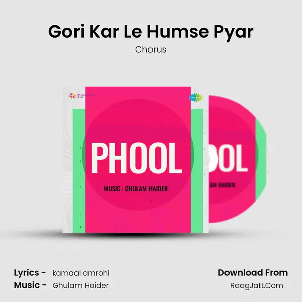 Gori Kar Le Humse Pyar MP3 Song by Chorus Cover