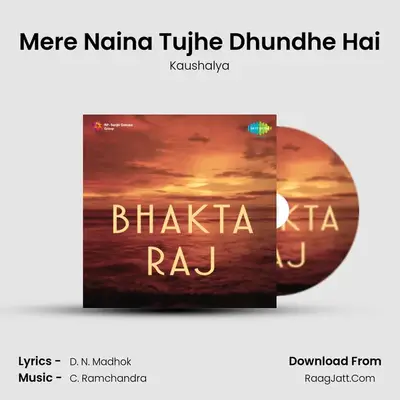 Mere Naina Tujhe Dhundhe Hai MP3 Song by Kaushalya Cover
