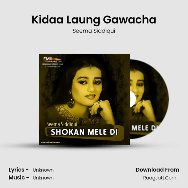Kidaa Laung Gawacha MP3 Song by Seema Siddiqui Cover