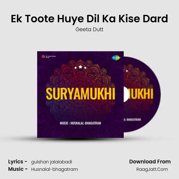 Ek Toote Huye Dil Ka Kise Dard MP3 Song by Geeta Dutt Cover