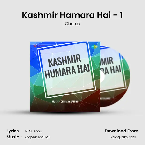 Kashmir Hamara Hai - 1 MP3 Song by Chorus Cover