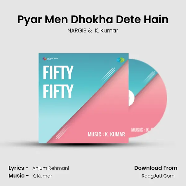 Pyar Men Dhokha Dete Hain mp3 song