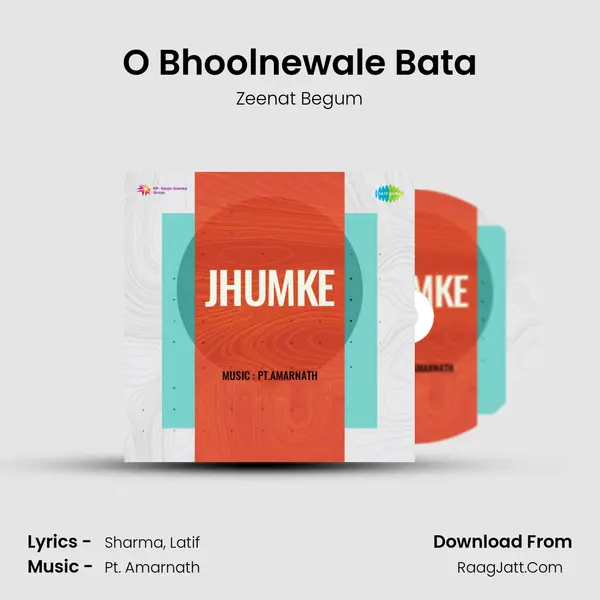 O Bhoolnewale Bata MP3 Song by Zeenat Begum Cover