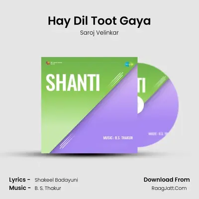 Hay Dil Toot Gaya MP3 Song by Saroj Velinkar Cover